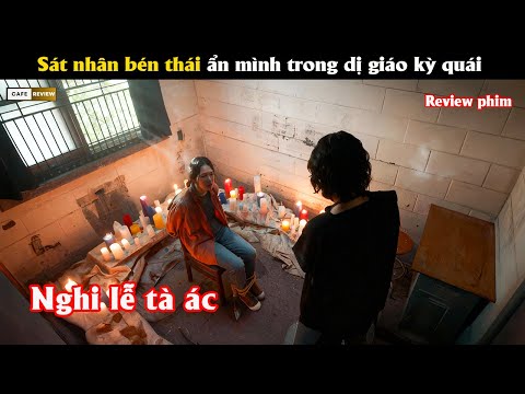 S.á.t nhân bén thái ẩn mình trong dị giáo kỳ quái  - Review phim Hàn