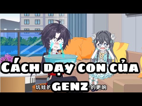 Cách dạy con của GenZ | Lê Tính
