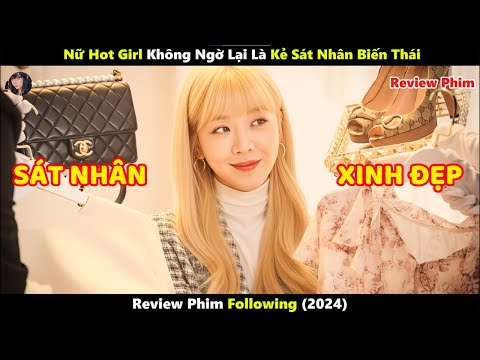 [Review Phim] Nữ Hot Girl Không Ngờ Lại Là Kẻ Sát Nhân Biến Thái