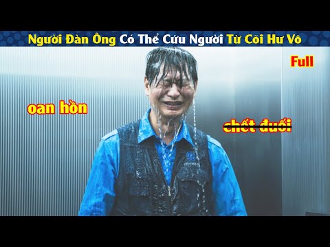 Review Phim: Người Đàn Ông Có Thể Cứu Người Từ Cõi Ch.ết | Full | Người Soạn Phim