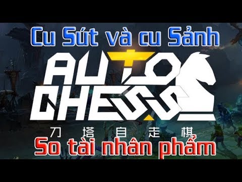 [AutoChess] Hướng dẫn tân thủ cho người mới chơi nè