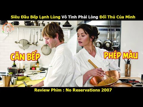 [Review Phim] Siêu Đầu Bếp Lạnh Lùng Vô Tình Phải Lòng Đối Thủ Của Mình