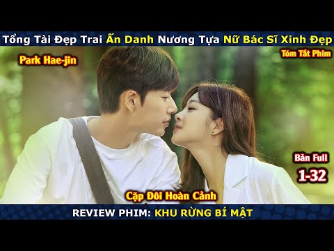 Review Phim : Khu Rừng Bí Mật | Forest | Bản Full | Tập 1-32 | Park Hae-Jin x Jo Bo-Ah