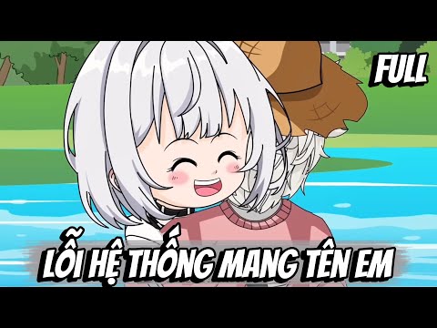 Full | Lỗi Hệ Thống Mang Tên Em