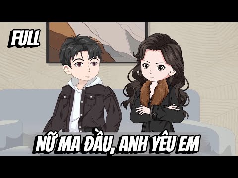 Full | Nữ Ma Đầu, Anh Yêu Em