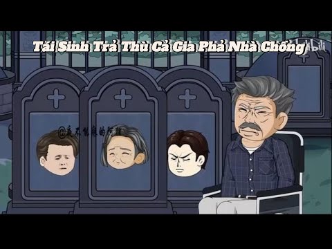 FULL | Tái Sinh Trả Thù Cả Gia Phả Nhà Chồng | NoVietSub