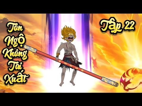 Tập 22 | Tôn Ngộ Không Tái Xuất | Great Sub