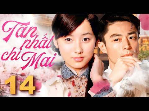 Tân Nhất Chi Mai - Tập 14 (Thuyết minh ) Phim Tình Cảm Trung Quốc  Mới 2024 I Hoắc Kiến Hoa