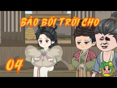 TẬP 04 - Bảo Bối Trời Cho | Bơ Review