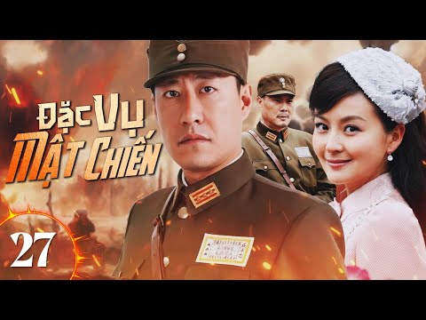 ĐẶC VỤ MẬT CHIẾN - Tập 27 | Siêu Phẩm Phim Hành Động Gián Điệp Cực Hay 2024 | SenTV VietNam