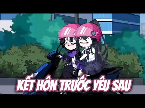Kết Hôn Trước Yêu Sau  || Le Tinh