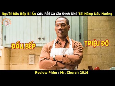 [Review Phim] Người Đầu Bếp Bí Ẩn Cứu Rỗi Cả Gia Đình Nhờ Tài Năng Nấu Nướng