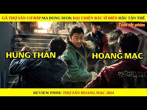 Gã Thợ Săn Cơ Bắp Một Mình Đối Đầu Bác Sĩ Điên || Thợ Săn Hoang Mạc 2024