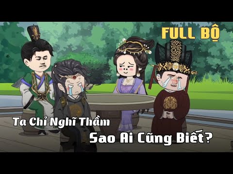 Full Bộ ( 1 - 97 END ) | Ta Chỉ Nghĩ Thầm, Sao Ai Cũng Biết? | Cáo Ú Review