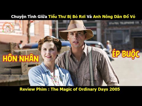 [Review Phim] Chuyện Tình Giữa Tiểu Thư Bị Bỏ Rơi Và Anh Nông Dân Đổ Vỏ