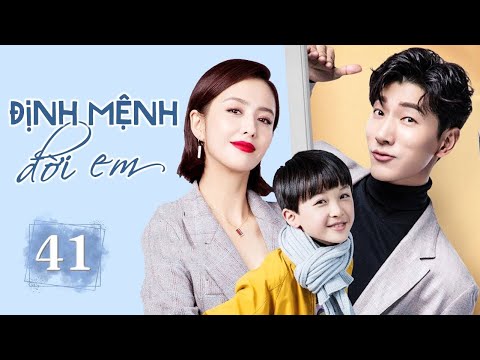 ĐỊNH MỆNH ĐỜI EM - Tập 41 | Phim Bộ Tình Cảm Trung Quốc Hấp Dẫn | SENTV VietNam