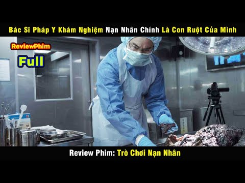 Bác Sĩ Pháp Y Khám Nghiệm Nạn Nhân Chính Là Con Ruột Của Mình - review phim