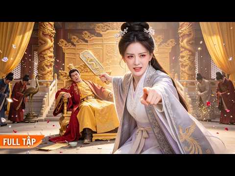 Ép con gái Trưởng công chúa làm thiếp, hoàng đế vô ơn bị đại lão về kinh xử đẹp!