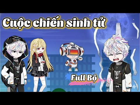 ( Full Có Kết ) Cuộc chiến sinh tử l Gì Cũng Sub