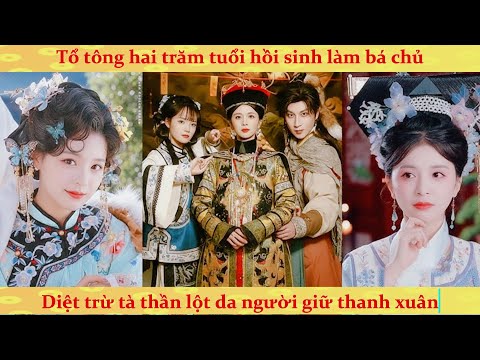 Công chúa cương thi sống lại sau 200 năm cùng cháu gái đại náo nhân gian