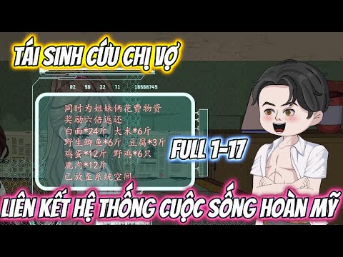 Tái Sinh Cứu Chị Vợ Liên Kết Hệ Thống Cuộc Sống Hoàn Mỹ Full 1-17