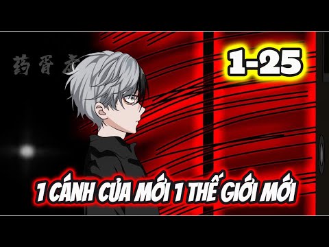 Full 1-25 | 1 Cánh Cửa Mới 1 Thế Giới Mới - Bạch Tiên Sinh