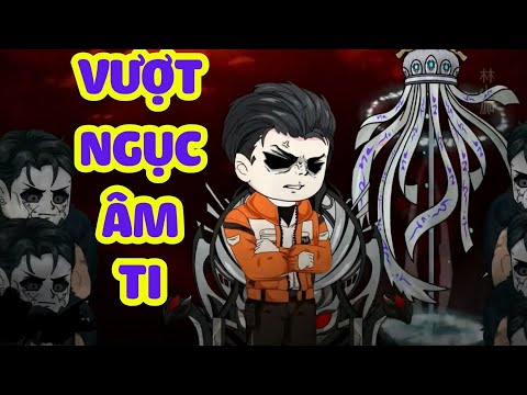 Full (1-10) | Vượt Ngục Âm Ti - Bạch Tiên Sinh