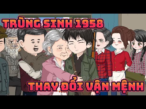 TRÙNG SINH VỀ 1958 TÔI THAY ĐỔI VẬN MỆNH  | Full Tập 1~30 || Great Sub
