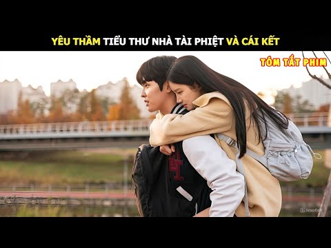 [Review Phim] Yêu Thầm Tiểu Thư Nhà Tài Phiệt Và Cái Kết | Review Phim Hay