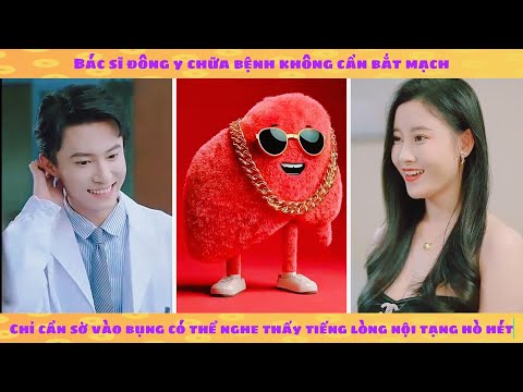 Tiếng lòng: tôi có thể nghe tiếng lòng nội tạng kể khổ để khám bệnh