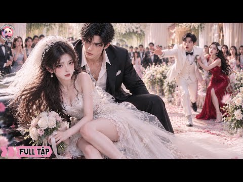 Kết hôn để thừa kế tài sản nhưng chú rể lại ngoại tình, chàng rể mới cô tìm được lại là đại boss??!