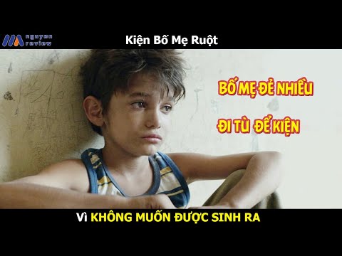[Review Phim]  Kiện Bố Mẹ Ruột Vì Không Muốn Được Sinh Ra