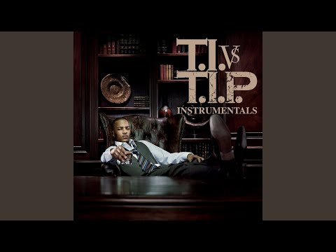 Act III: T.I. vs. T.I.P. The Confrontation
