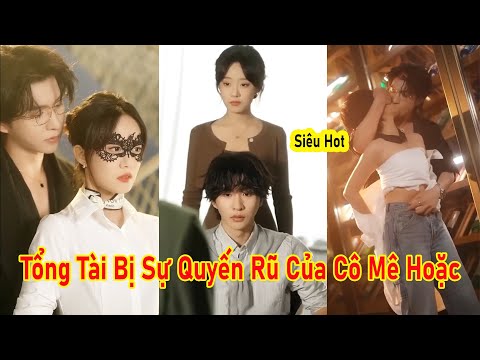 Tổng Tài Bị Sự Quyến Rũ Của Cô Mê Hoặc. Cả Hai Cùng Nhau Đánh Bại Kẻ Thù