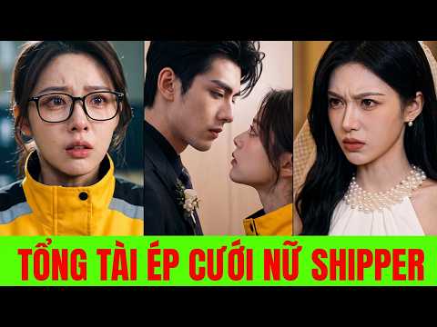 Shipper Gả Đến Phần Đời Còn Lại Xin Chỉ Giáo - Full