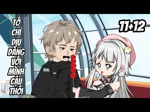 Tớ Chỉ Dịu Dàng Với Mình Cậu Thôi - Tập 11+12 | Great Sub