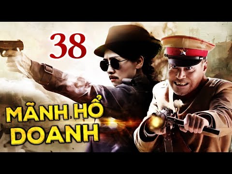 MÃNH HỔ DOANH - Tập 38 | Siêu Phẩm Hành Động Kháng Chiến Cực Đỉnh | SENTV VietNam