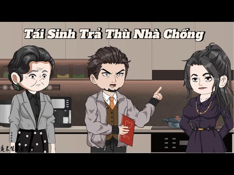FULL | Tái Sinh Trả Thù Nhà Chồng | NoVietSub