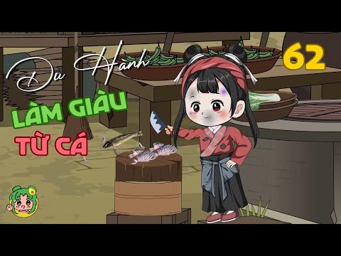 TẬP 62 - Du Hành Làm Giàu Từ Cá | Bơ Review