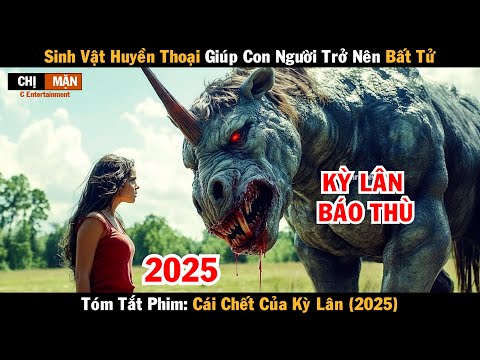 Review phim Sinh vật huyền thoại giúp con người trở nên bất tử | Unicorn 2025