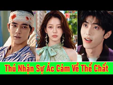 Thú Nhận Sự Ác Cảm Về Thể Chất - Trọn Bộ