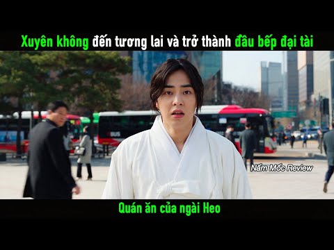 Nhân tài thời Joseon xuyên không đến tương lai và trở thành đầu bếp thiên tài
