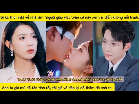 Sau tai nạn 2 kẻ thù không đội trời chung lại sống chung? Cuộc chiến yêu hận trêu chọc đầy toan tính