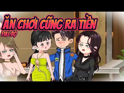 (FULL BỘ) ĂN CHƠI CŨNG RA TIỀN || Great Sub