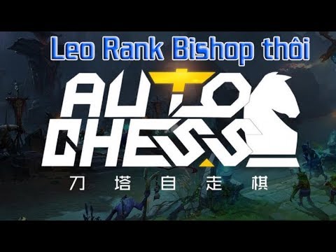 [Autochess] Cùng Woxuos Test tướng mới nào anh em