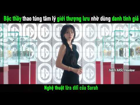 Cô nàng dùng danh tính giả để thao túng toàn bộ giới thượng lưu