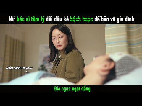 Nữ bác sĩ tư vấn tâm lý đối đầu kẻ tâm lý b.ệnh hoạ.n để bảo vệ gia đình