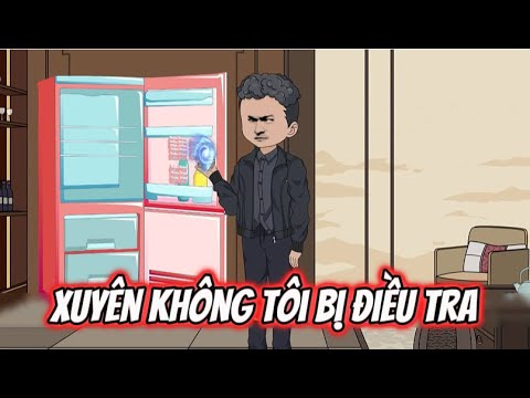 Xuyên Không Tôi Bị Điều Tra... Tội Tham Ô | Sub Review