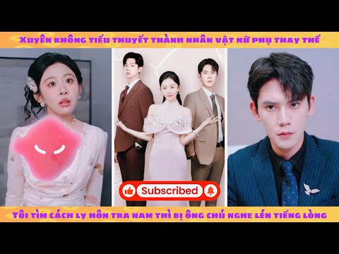 Tiếng lòng: xuyên thành nữ phụ bị ghét bỏ, tôi còn bị ông chú phản diện nghe lén tiếng lòng