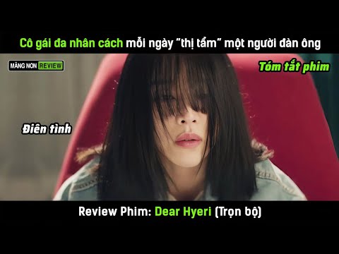 [Review phim] Cô gái đa nhân cách mỗi ngày "thị tẩm" một người đàn ông